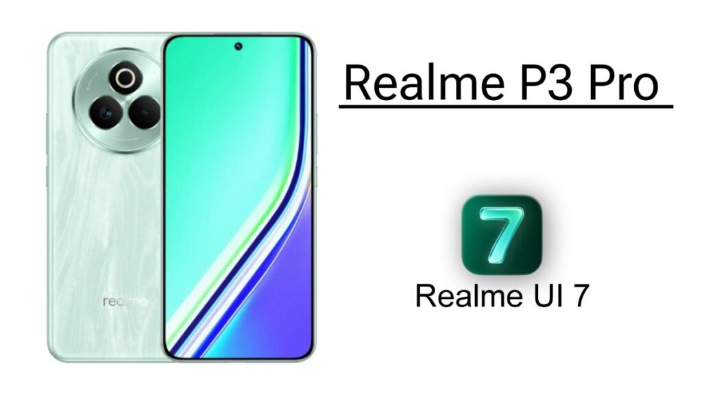Realme P3 Pro 5G gets Realme UI 7 update