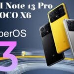 (Stable Beta) Redmi Note 13 Pro 5G/Poco X6 5G HyperOS 3 Update with Android 16