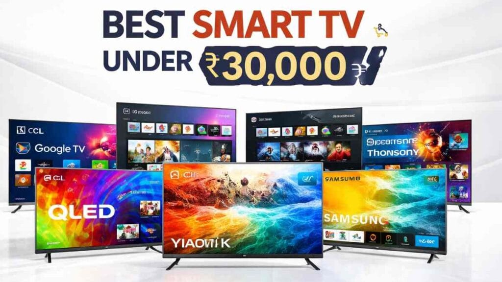 Best Smart TV Under 30k